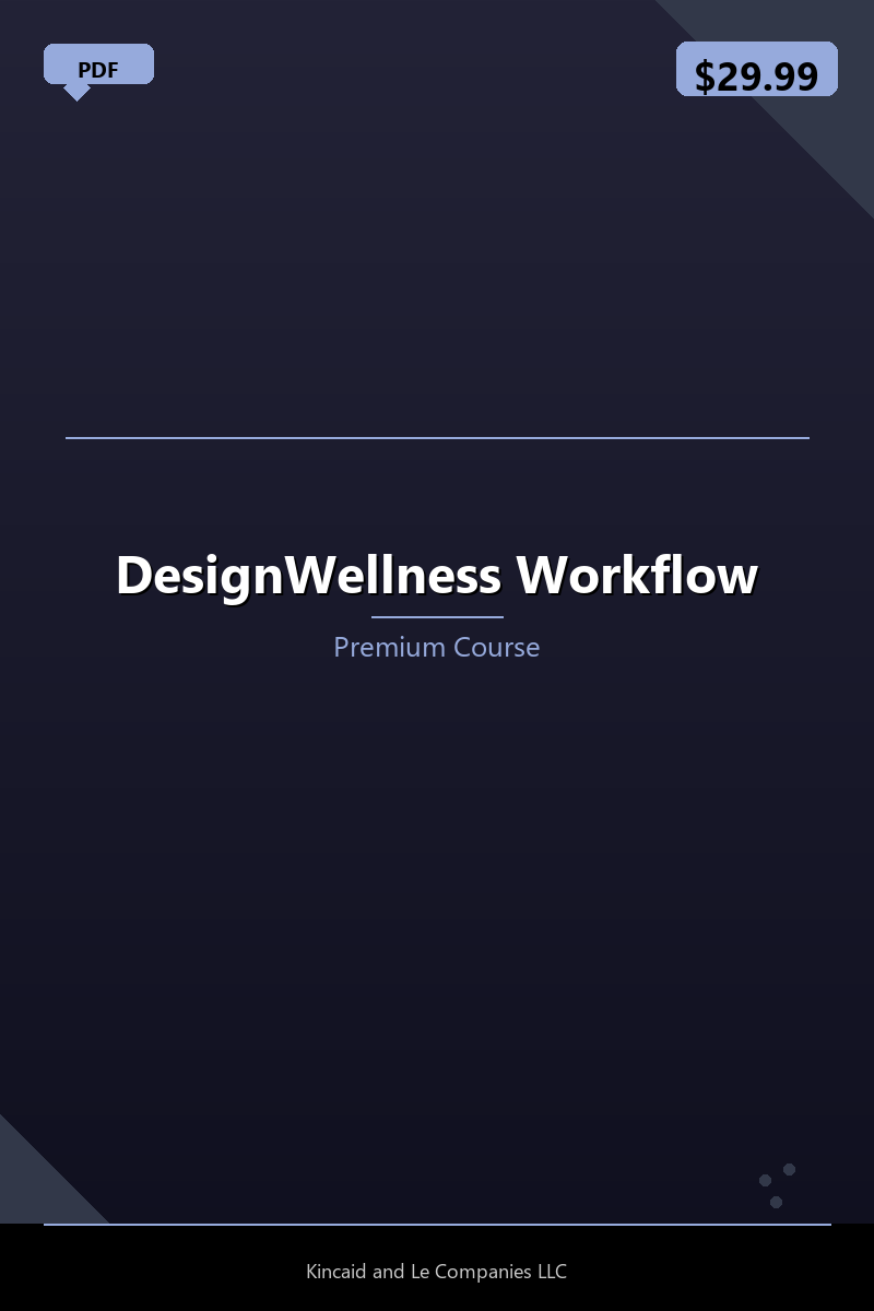 DesignWellness Workflow
