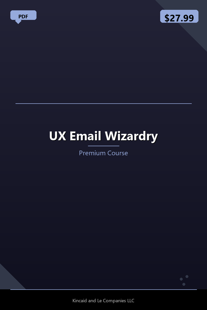 UX Email Wizardry