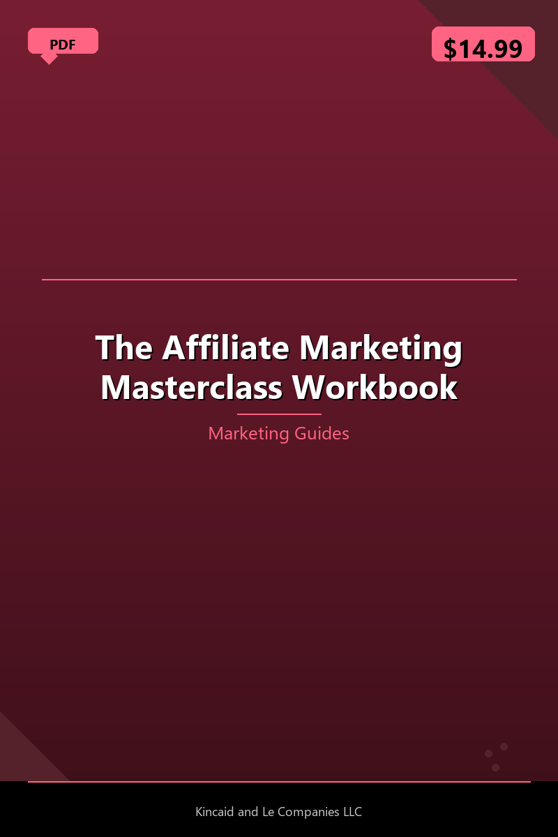 The Affiliate Marketing Masterclass Workbook