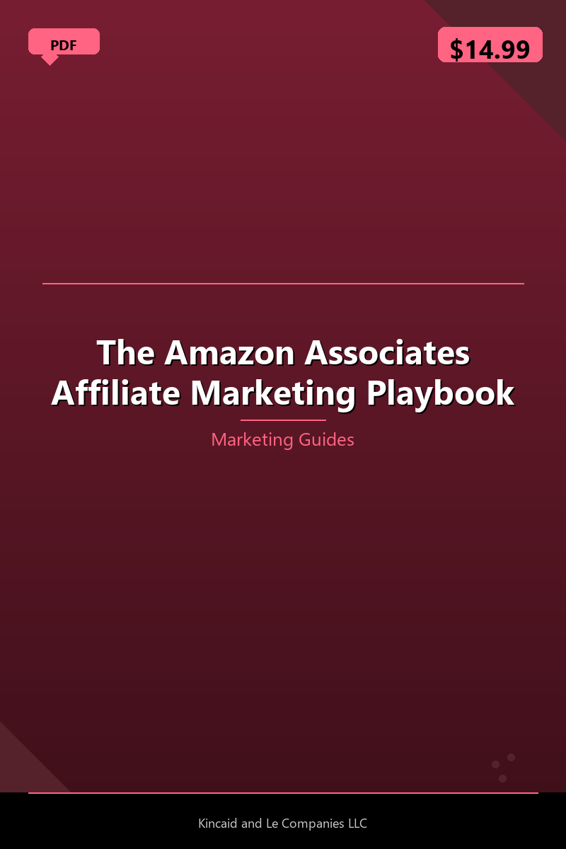 The Amazon Associates Affiliate Marketing Playbook