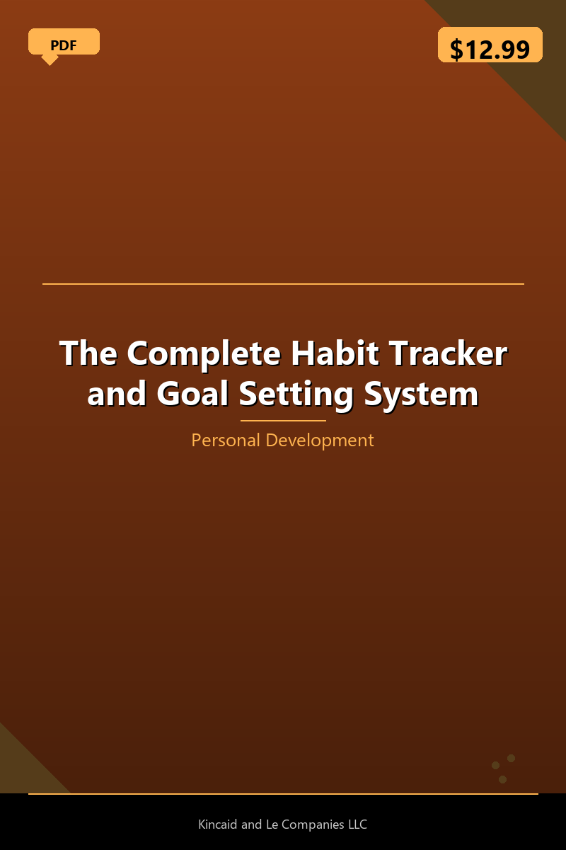 The Complete Habit Tracker and Goal Setting System