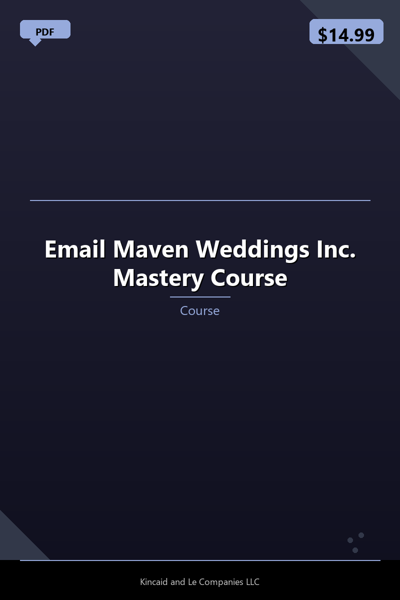 Email Maven Weddings Inc. Mastery Course