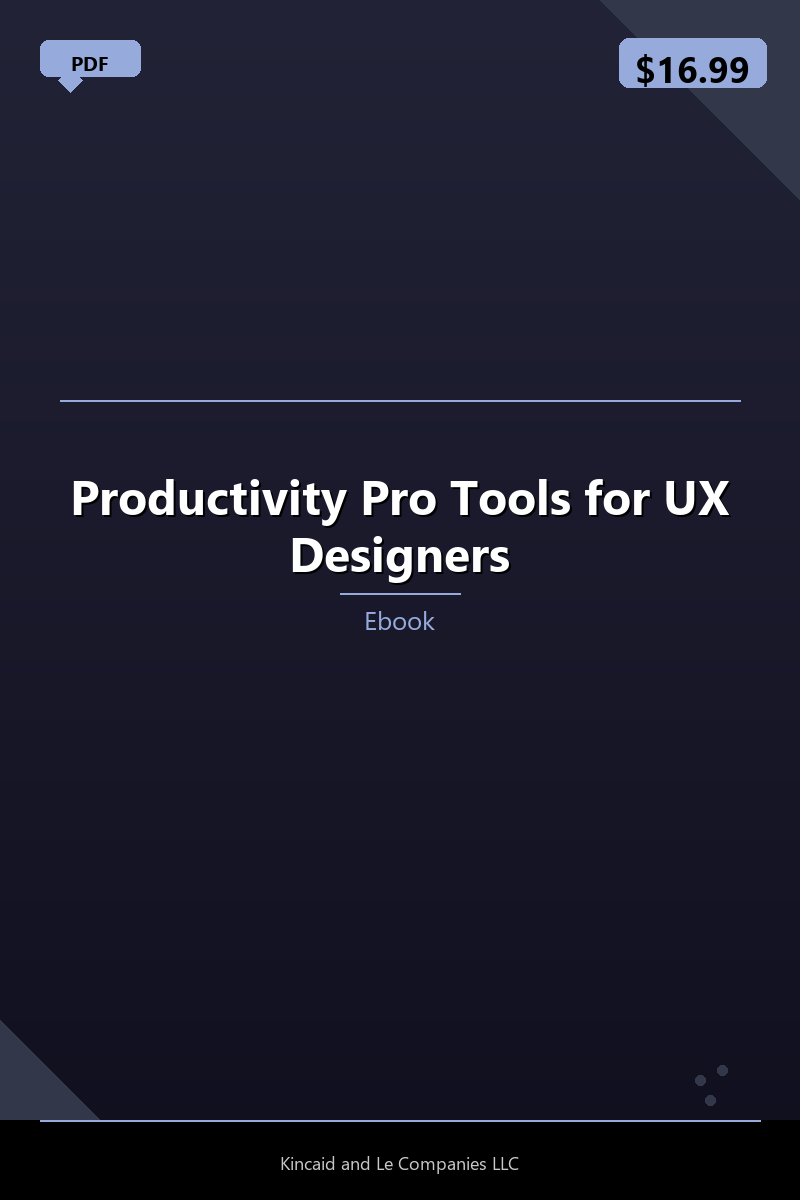 Productivity Pro Tools for UX Designers
