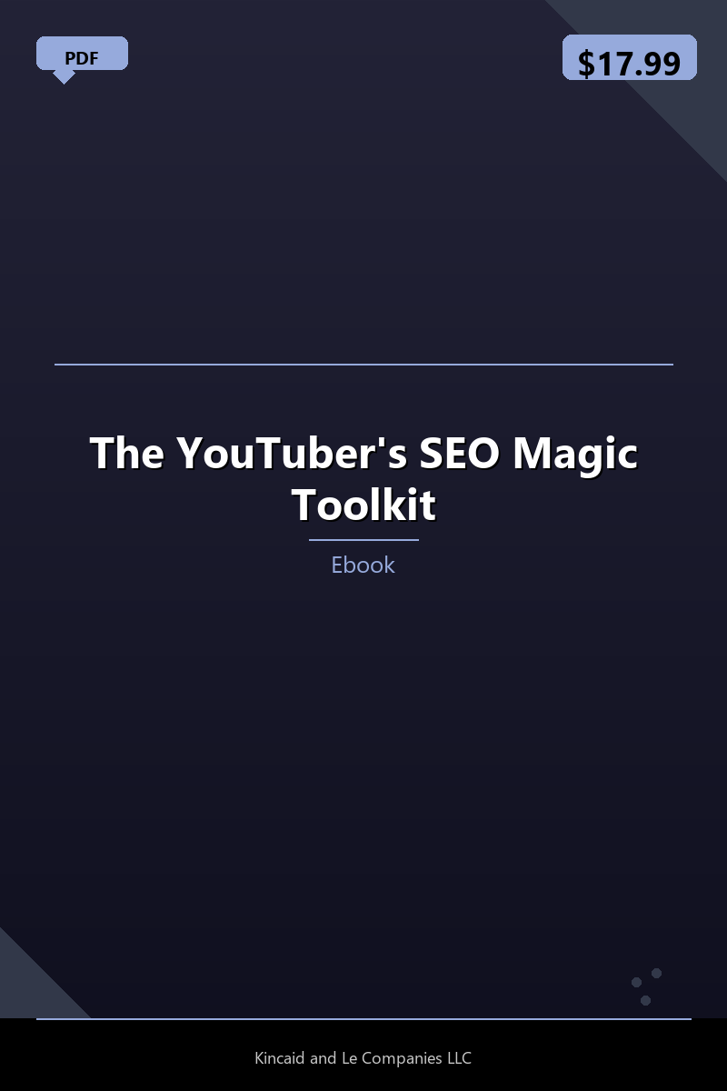The YouTuber's SEO Magic Toolkit