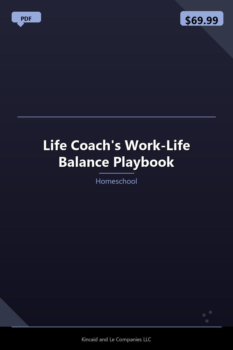 Life Coach's Work-Life Balance Playbook