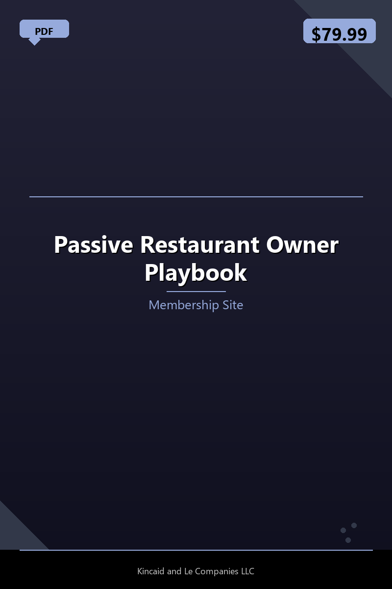 Passive Restaurant Owner Playbook