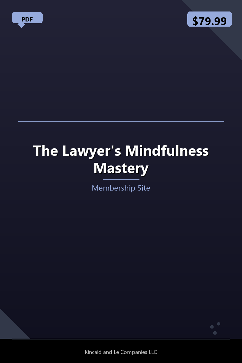 The Lawyer's Mindfulness Mastery