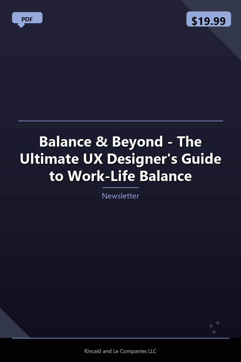 Balance & Beyond - The Ultimate UX Designer's Guide to Work-Life Balance