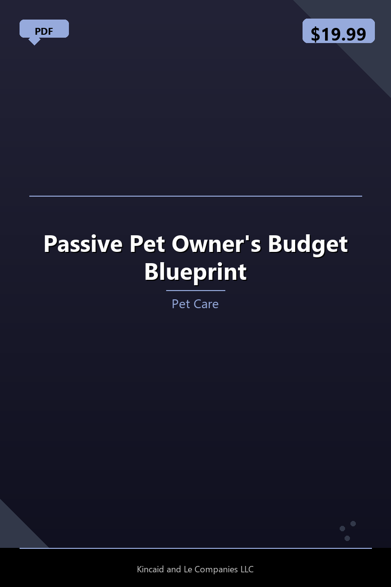 Passive Pet Owner's Budget Blueprint