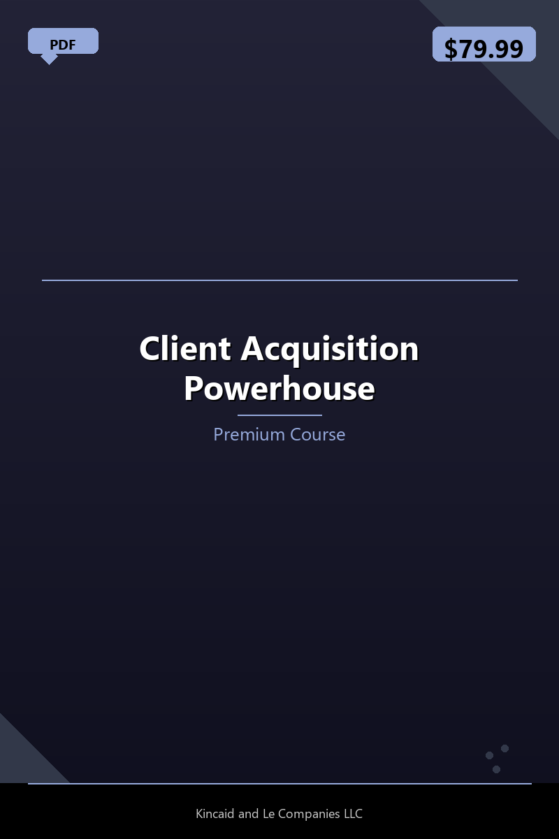 Client Acquisition Powerhouse