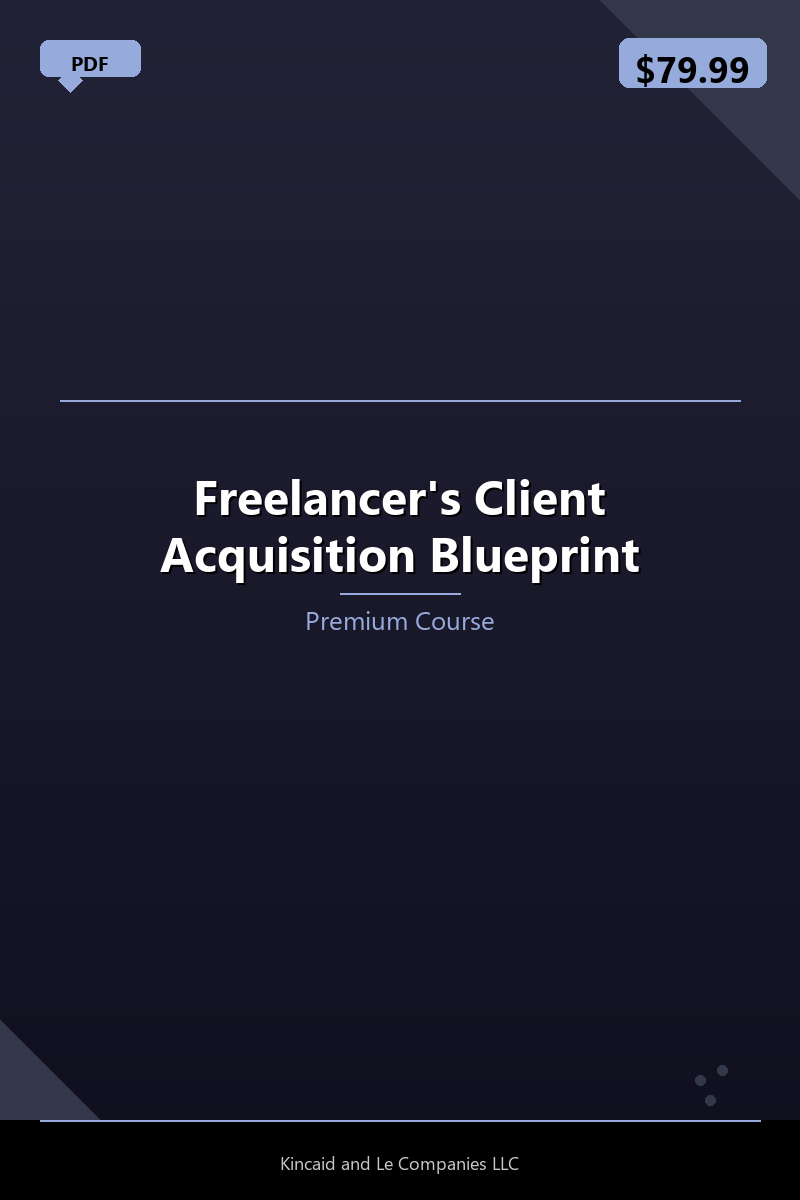 Freelancer's Client Acquisition Blueprint