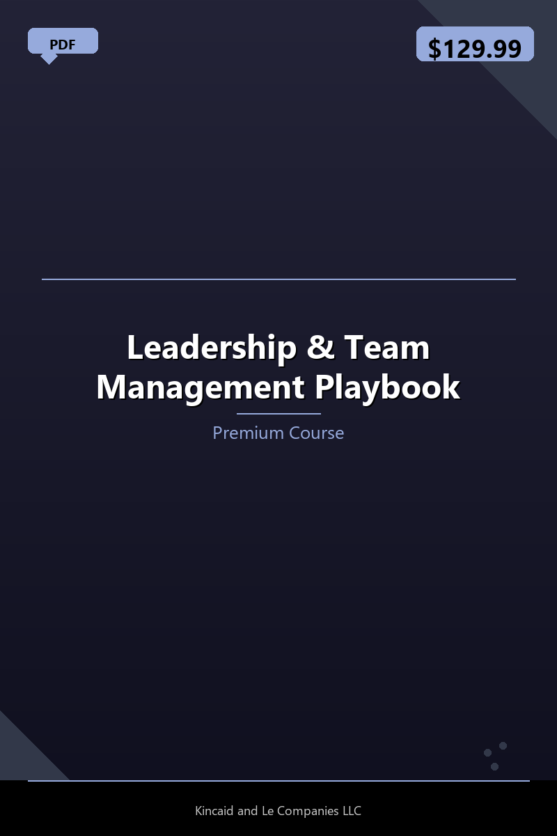 Leadership & Team Management Playbook