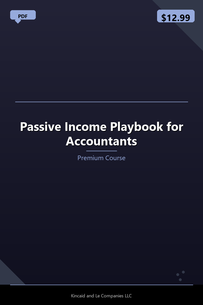 Passive Income Playbook for Accountants