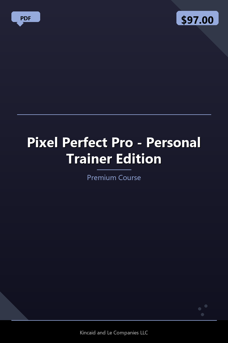 Pixel Perfect Pro - Personal Trainer Edition