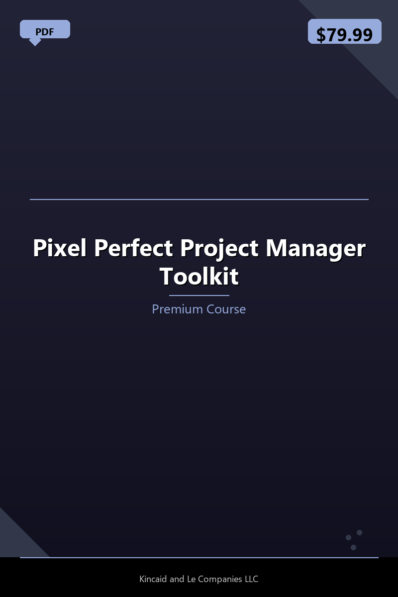 Pixel Perfect Project Manager Toolkit