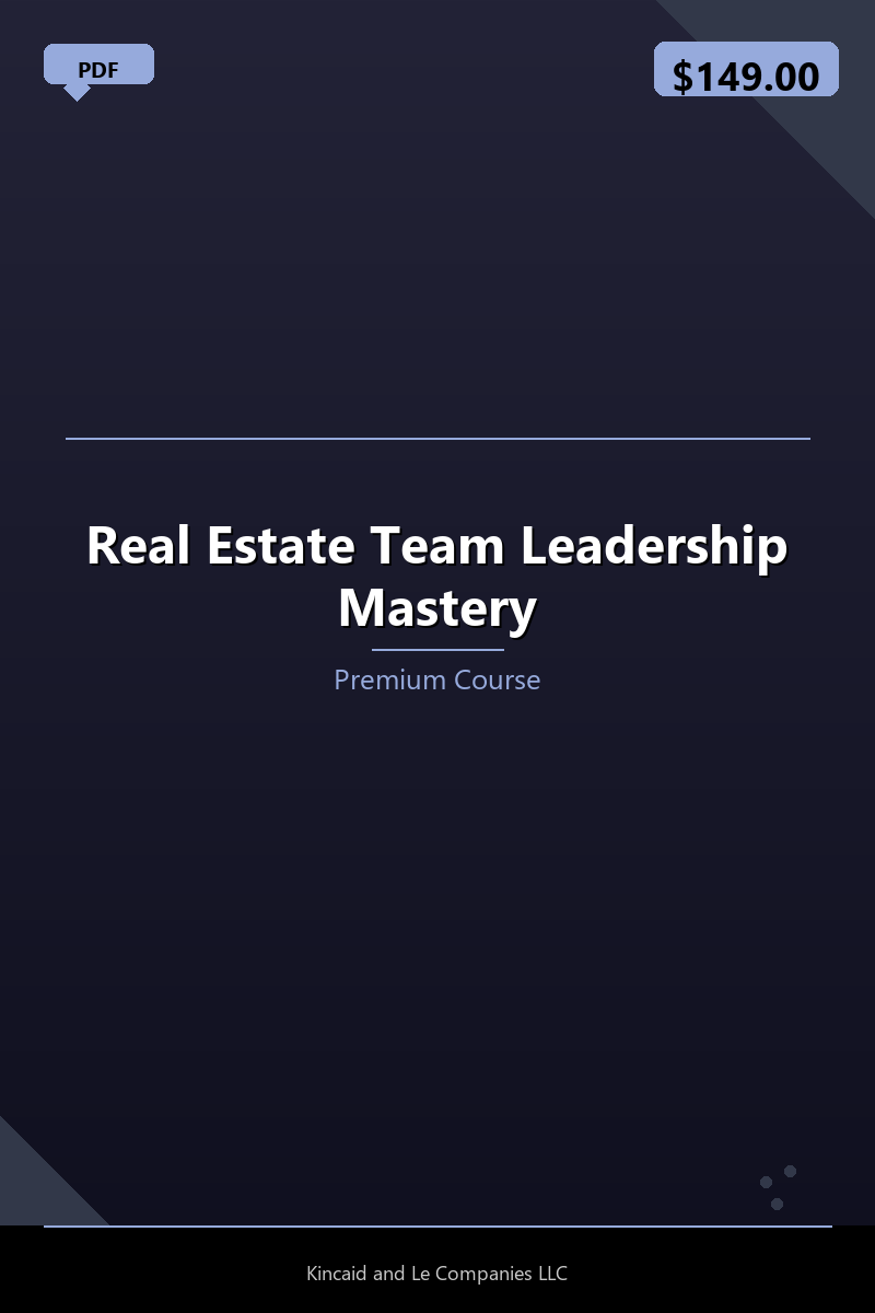 Real Estate Team Leadership Mastery
