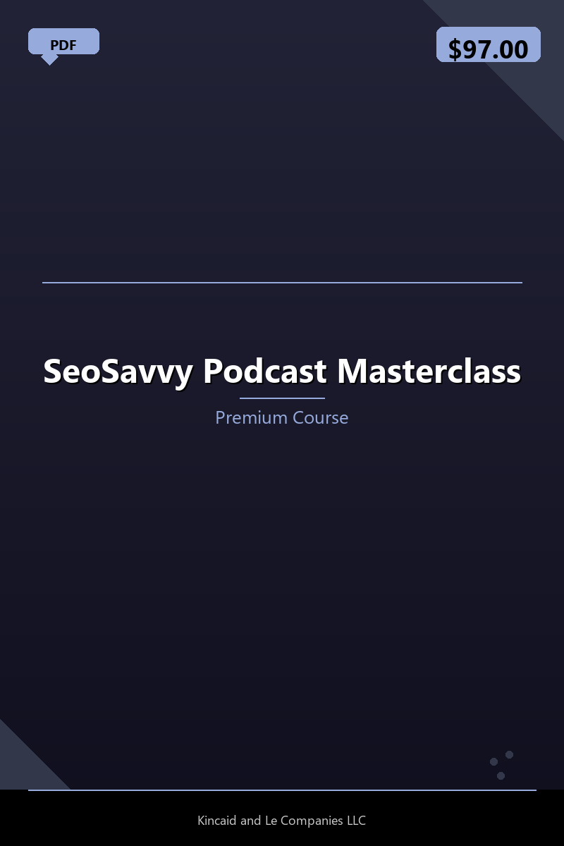 SeoSavvy Podcast Masterclass