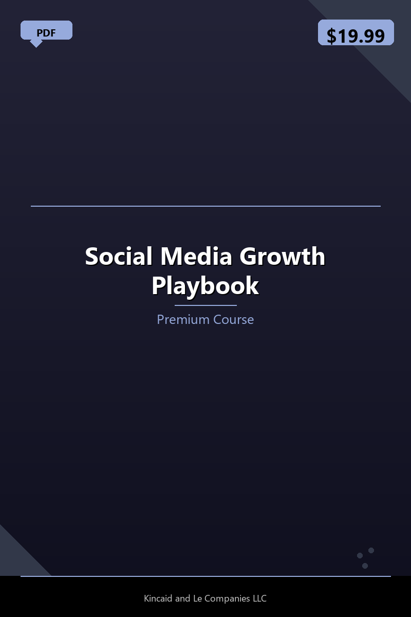 Social Media Growth Playbook