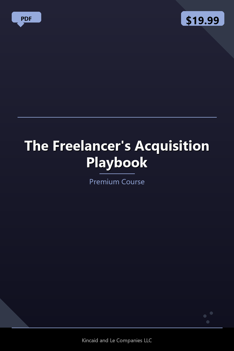 The Freelancer's Acquisition Playbook