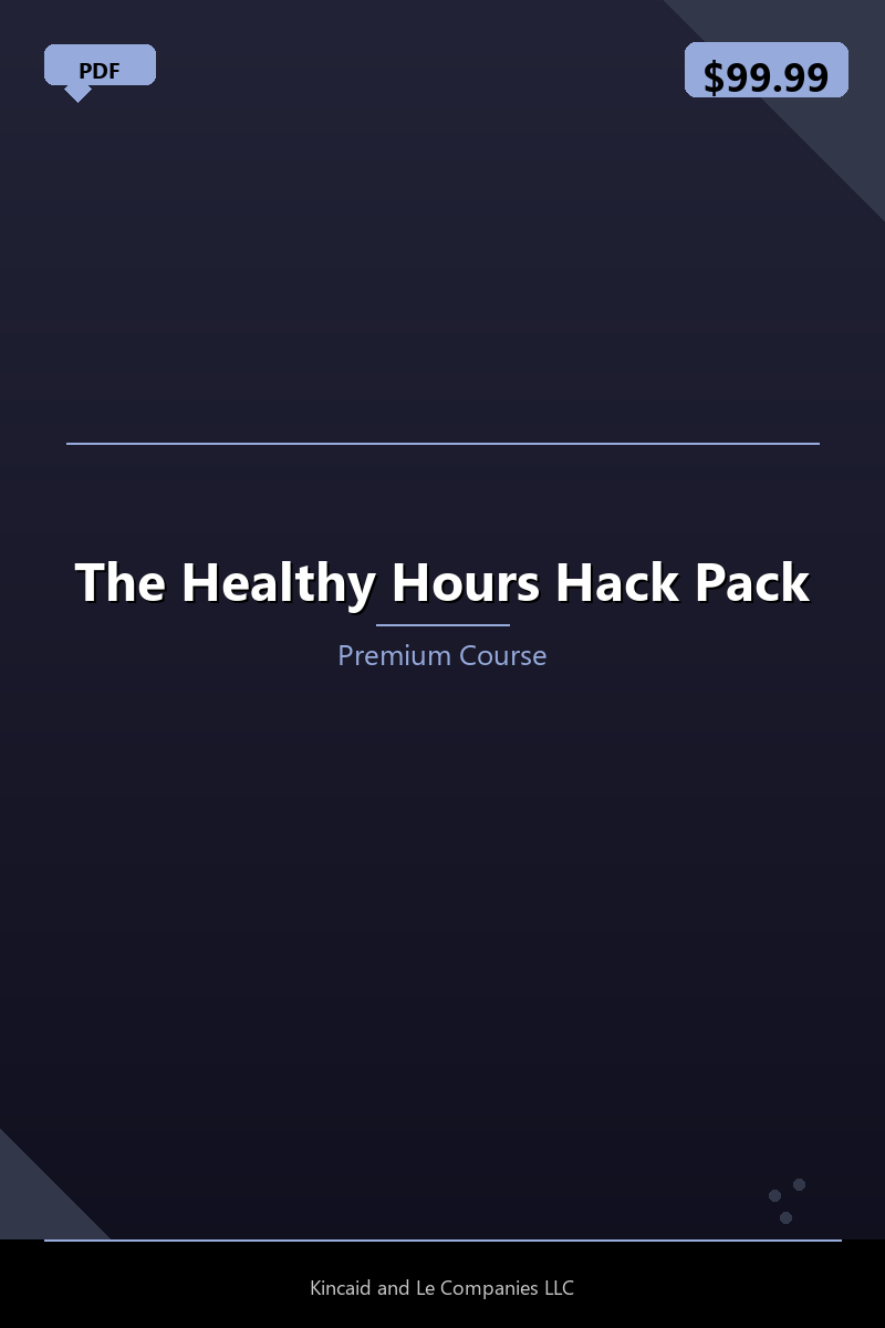 The Healthy Hours Hack Pack