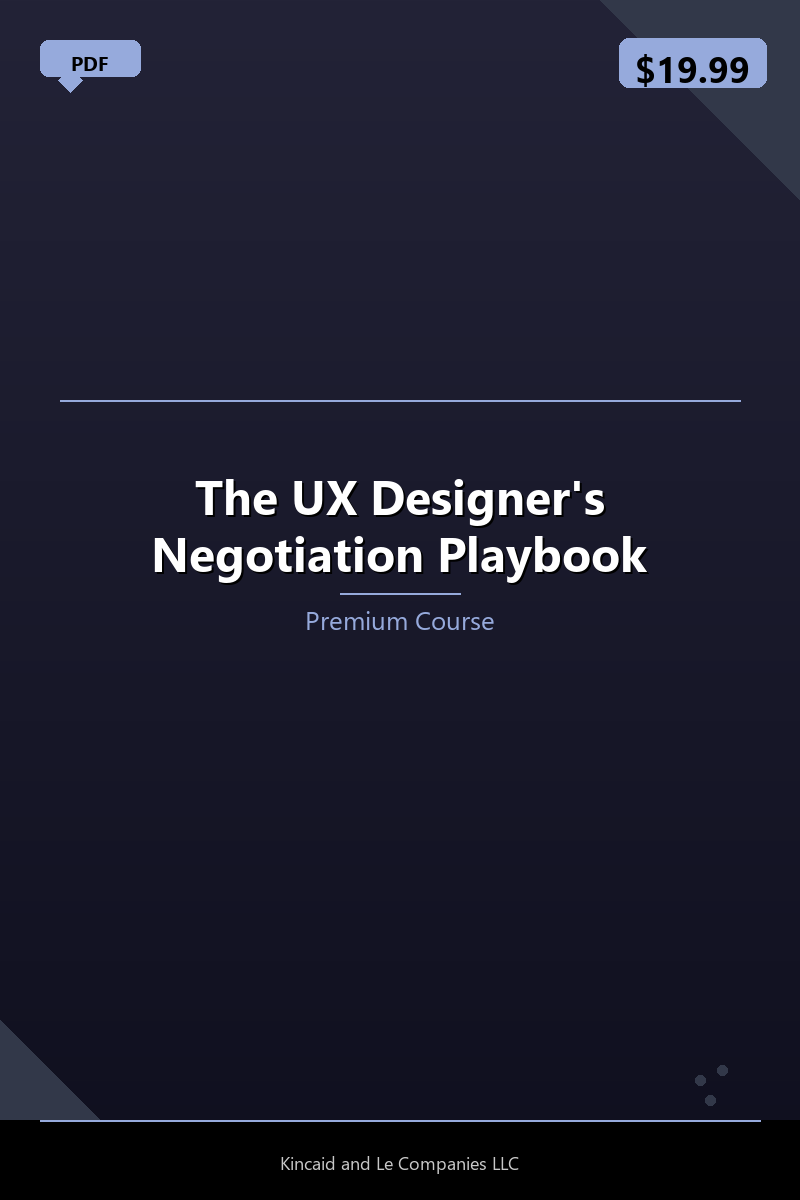 The UX Designer's Negotiation Playbook