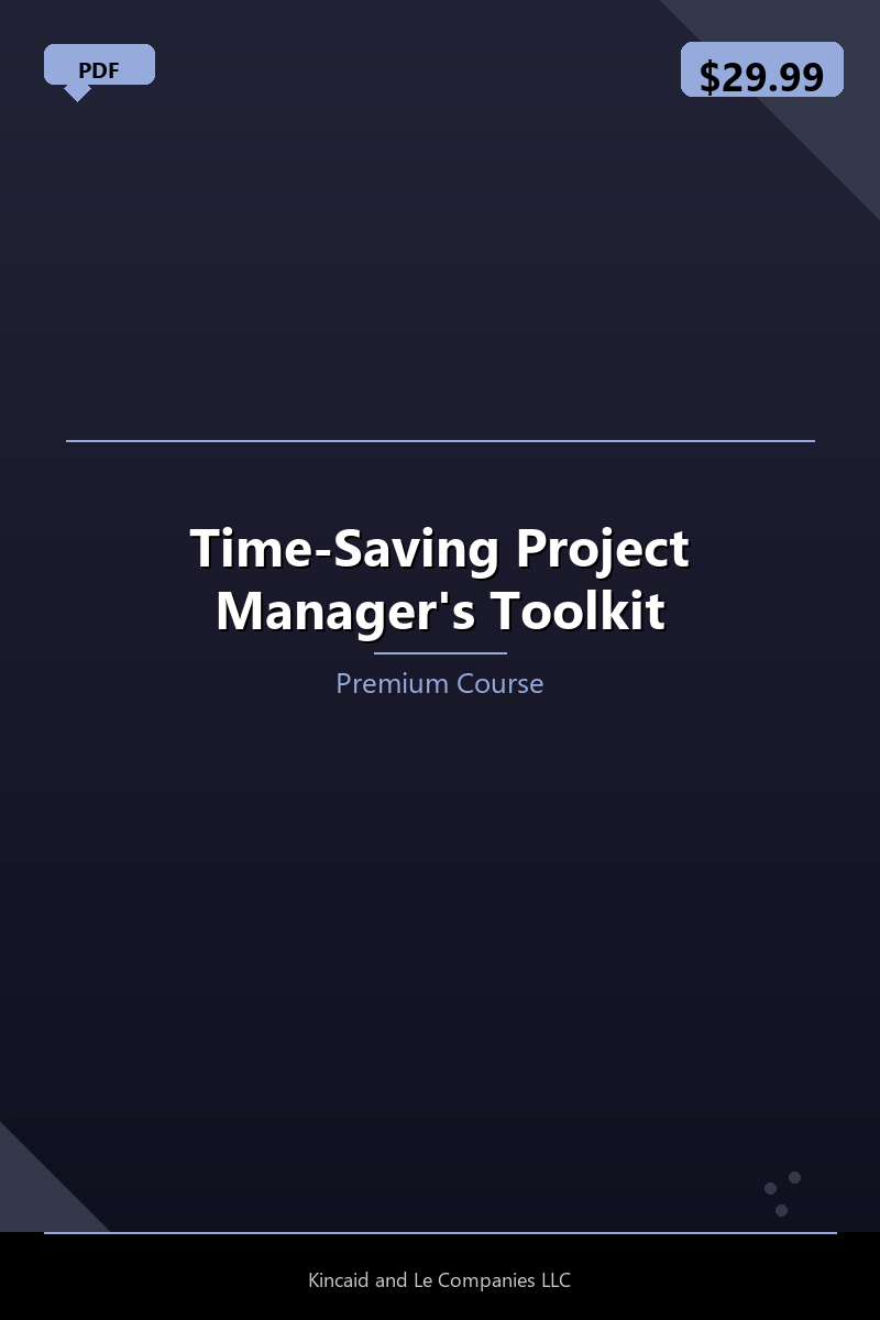 Time-Saving Project Manager's Toolkit