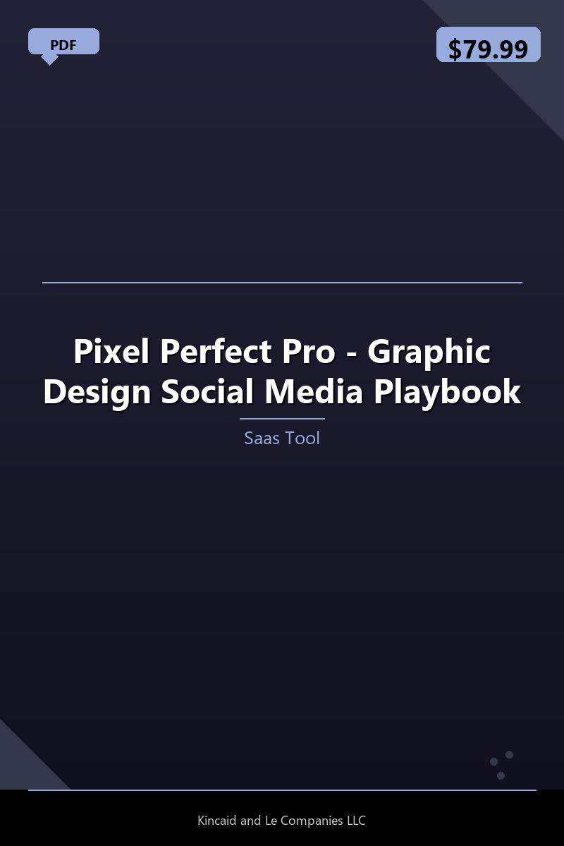 Pixel Perfect Pro - Graphic Design Social Media Playbook