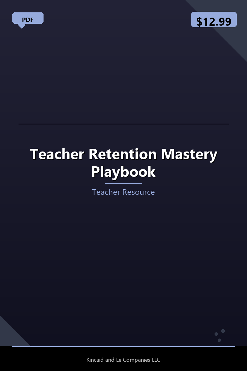Teacher Retention Mastery Playbook