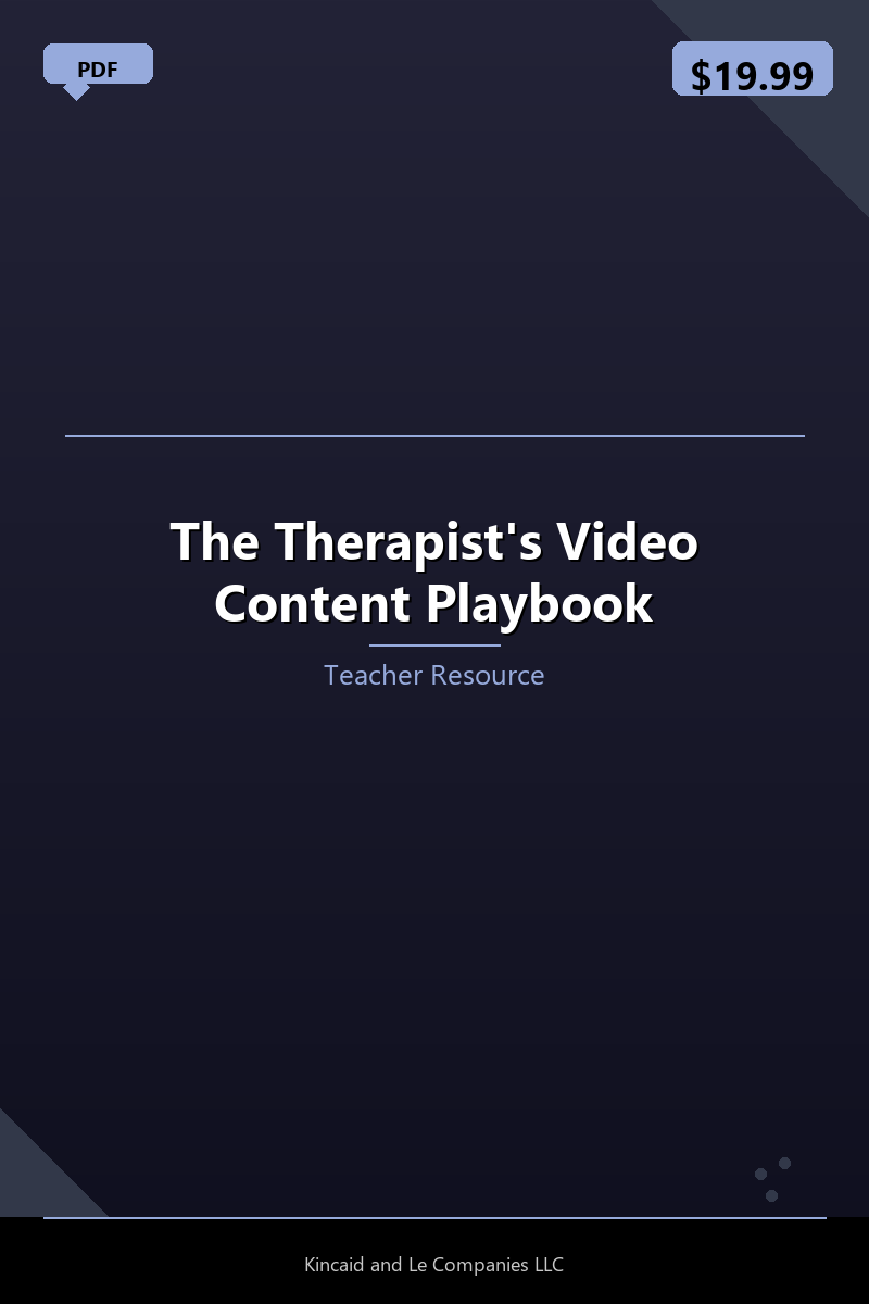 The Therapist's Video Content Playbook