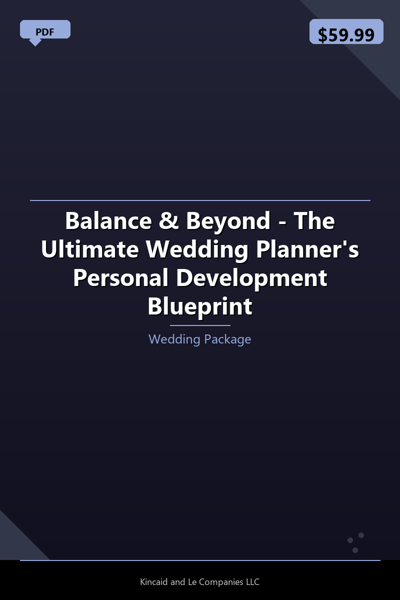 Balance & Beyond - The Ultimate Wedding Planner's Personal Development Blueprint