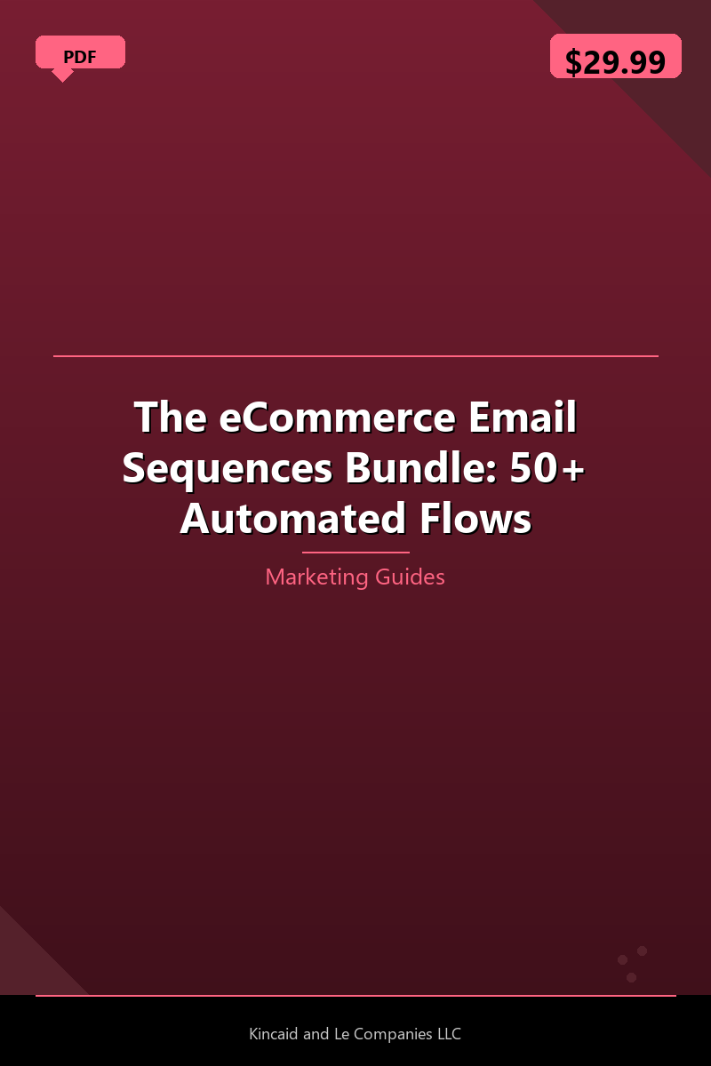 The eCommerce Email Sequences Bundle: 50+ Automated Flows