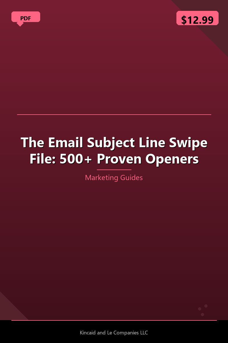 The Email Subject Line Swipe File: 500+ Proven Openers