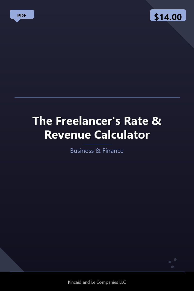 The Freelancer's Rate & Revenue Calculator