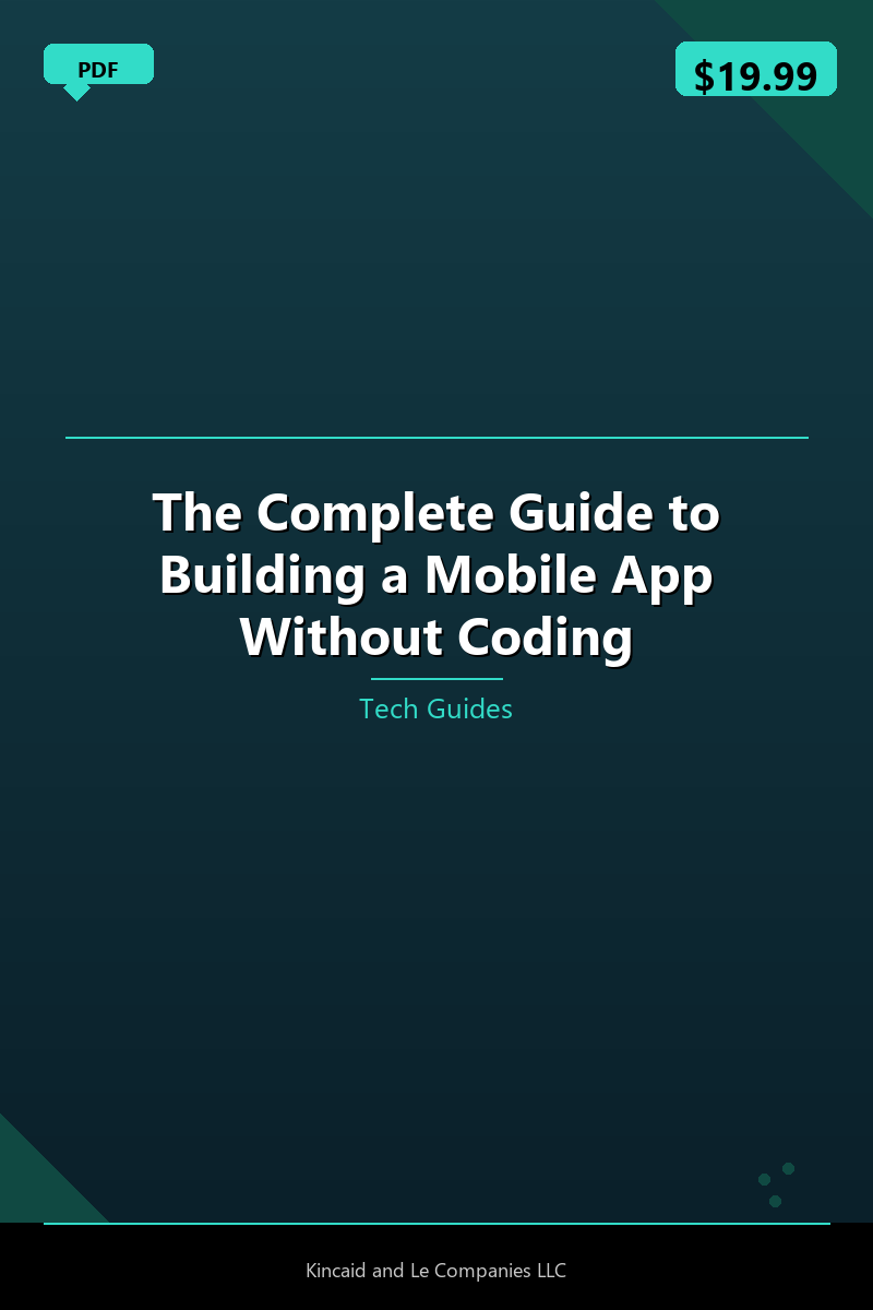 The Complete Guide to Building a Mobile App Without Coding