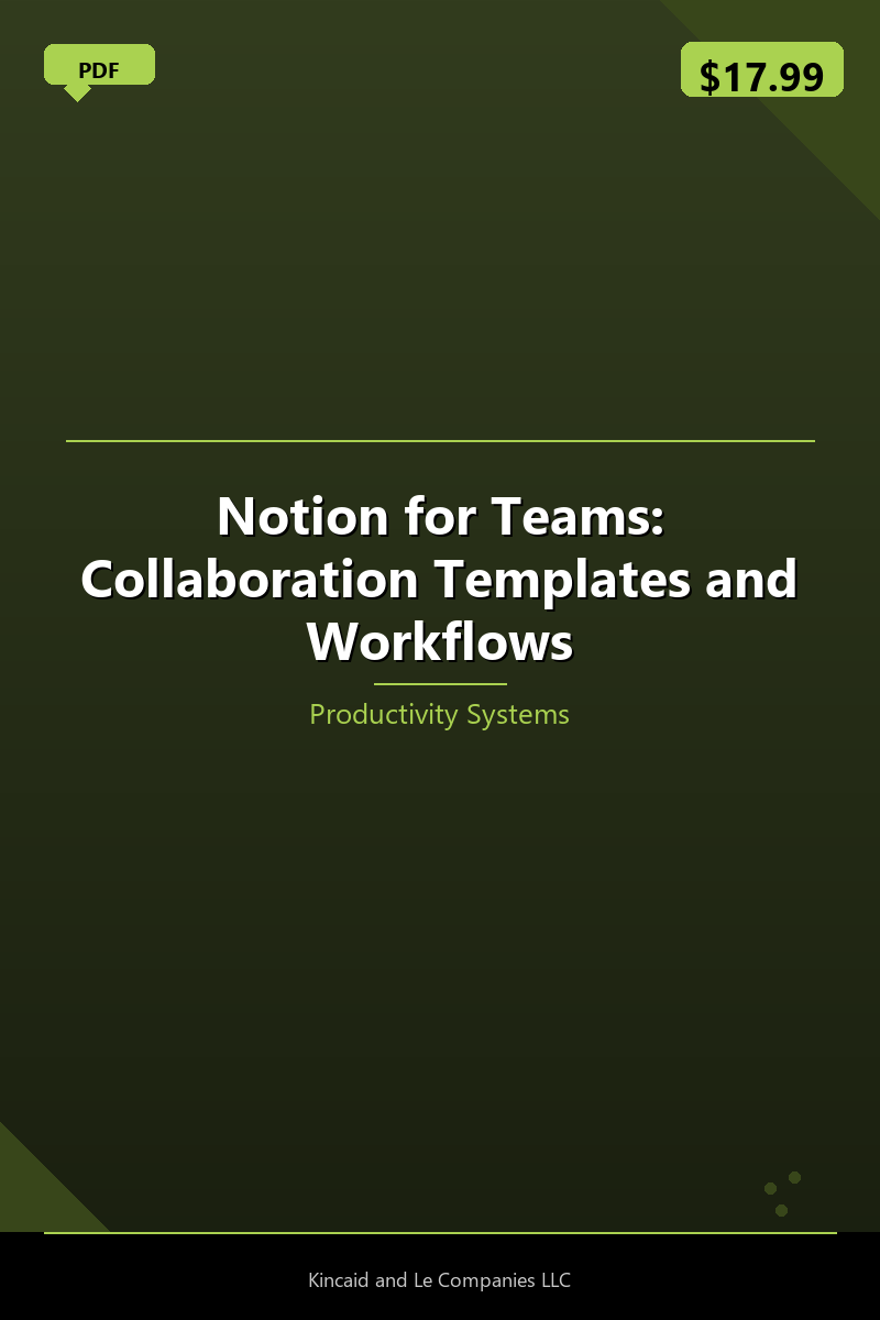 Notion for Teams: Collaboration Templates and Workflows