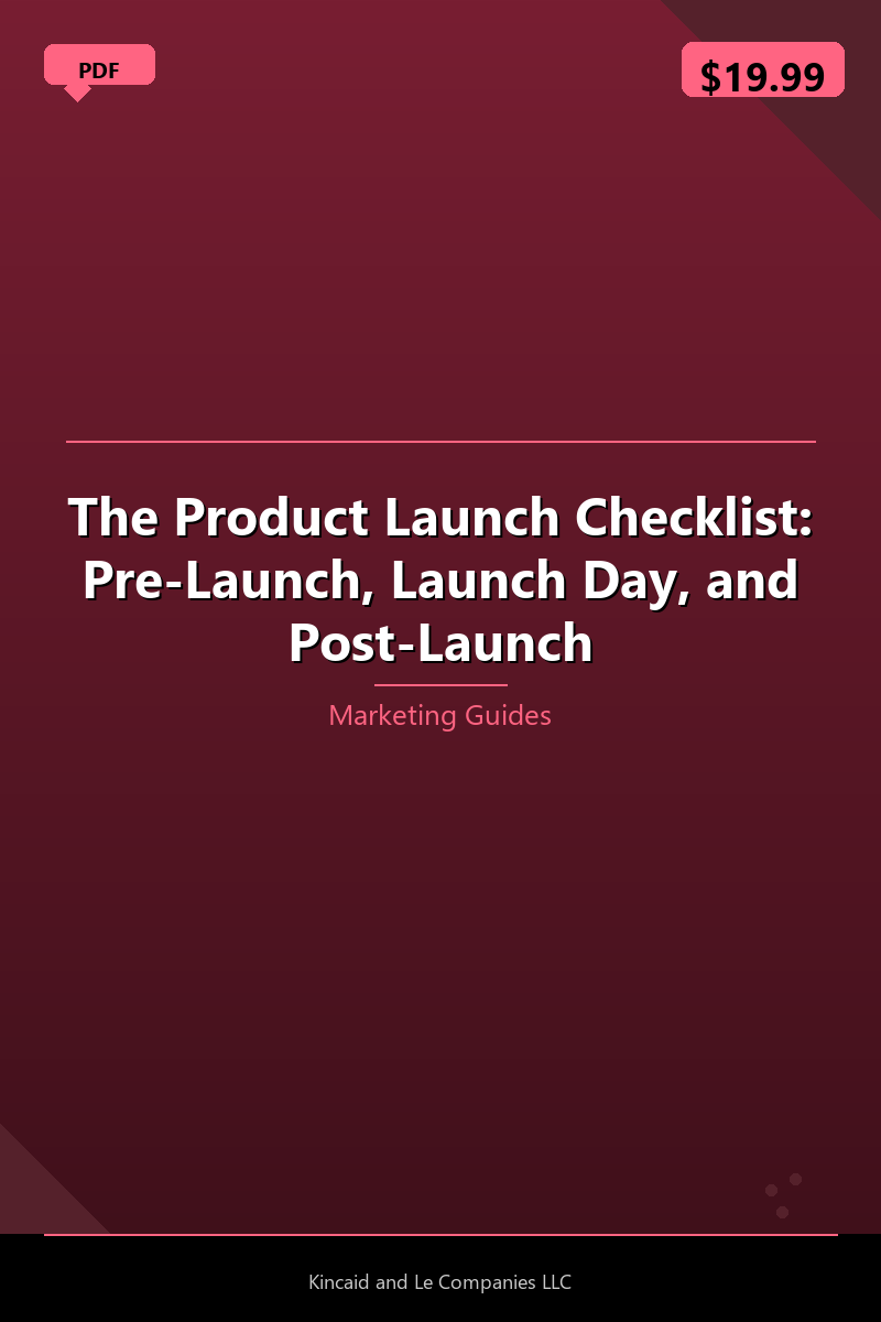 The Product Launch Checklist: Pre-Launch, Launch Day, and Post-Launch