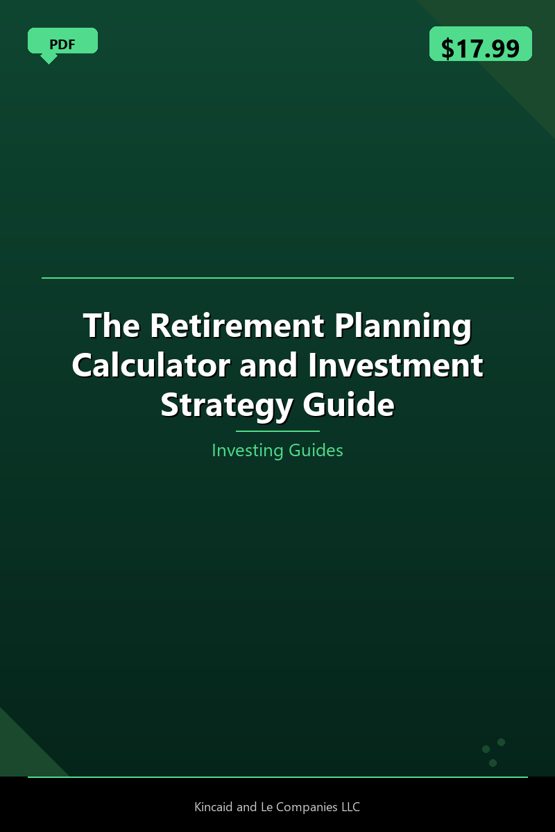 The Retirement Planning Calculator and Investment Strategy Guide